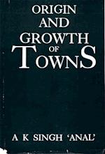 Origin and Growth of Towns