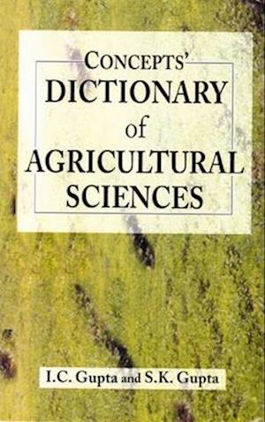 Concepts' Dictionary Of Agricultural Sciences