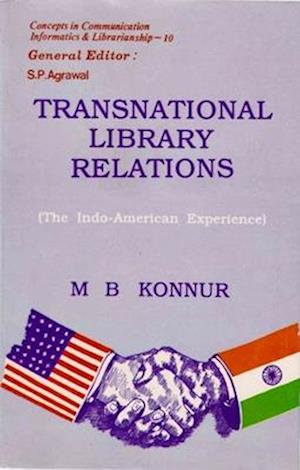 Transnational Library Relations: The Indo-American Experience