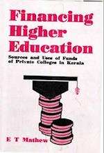 Financing Higher Education:  Sources and Uses of Funds of Private Colleges in Kerala