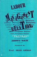 Labour Management Relations A Study of Textile Industry in Jammu and Kashmir