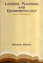 Landuse Planning and Geomorphology A Study of Sawai Madhopur