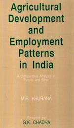Agricultural Development And Employment Patterns In India A Comparative Analysis Of Punjab And Bihar