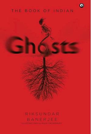 THE BOOK OF INDIAN GHOSTS (HB)