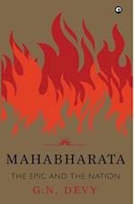 MAHABHARATA : THE EPIC AND THE NATION: THE EPIC AND THE NATION 