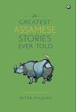 The Greatest Assamese Stories Ever Told