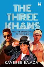 The Three Khans and the Emergence of New India