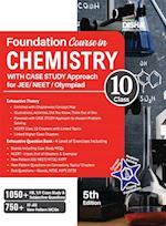 Foundation Course in Chemistry for JEE/ NEET/ Olympiad Class 10 with Case Study Approach - 5th Edition 