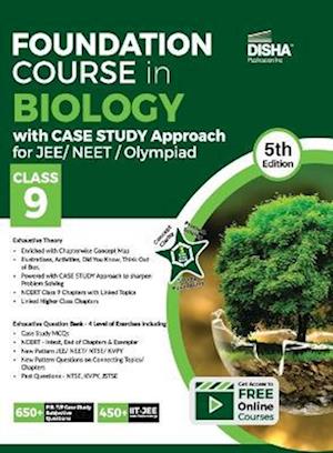 Foundation Course in Biology with Case Study Approach for NEET/ Olympiad Class 9 - 5th Edition