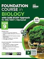 Foundation Course in Biology with Case Study Approach for NEET/ Olympiad Class 9 - 5th Edition 