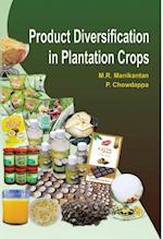 Product Diversification in Plantation Crops