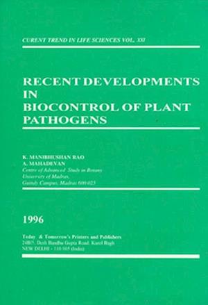 Recent Developments in Biocontrol of Plant Pathogens