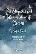 The Etiquette and Interpretation of Dreams 