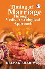 Timing of Marriage Through Vedic Astrological Approach