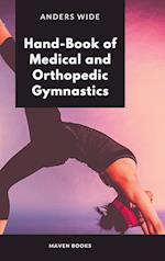 HandBook of Medical and Orthopedic Gymnastics 