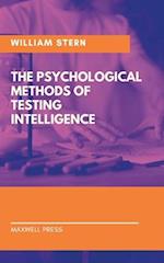 The Psychological Methods of Testing Intelligence 