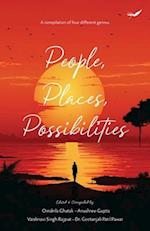 People, Places, Possibilities 