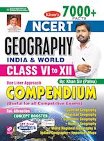 NCERT Class VI-XII Geography (E) One liner Approach Compendium (By Khan Sir)