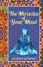 The Miracles of Your Mind 