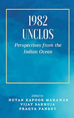 1982 UNCLOS: Perspectives from the Indian Ocean 