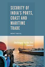 Security of India's Ports, Coast and Maritime Trade