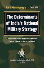 The Determinants of India's National Military Strategy 