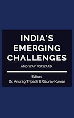 India's Emerging Challenges and Way Forward 
