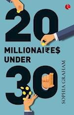 "20 MILLIONAIRES UNDER 30 (PB)  "