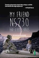 My Friend NS230 and Other Stories