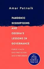 Pandemic Disruptions and Odisha's Lessons in Governance