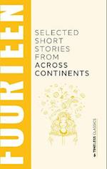 Fourteen Selected Short Stories From Across Continents