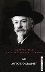 An Autobiography of Buffalo Bill 