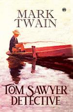 Tom Sawyer, Detective 