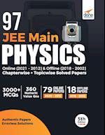 97 JEE Main Physics Online (2021 - 2012) & Offline (2018 - 2002) Chapterwise + Topicwise Solved Papers 5th Edition 