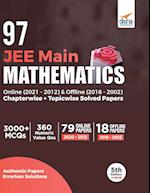 97 JEE Main Mathematics Online (2021 - 2012) & Offline (2018 - 2002) Chapterwise + Topicwise Solved Papers 5th Edition 