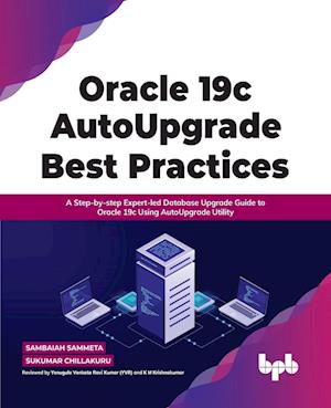 Oracle 19c AutoUpgrade Best Practices