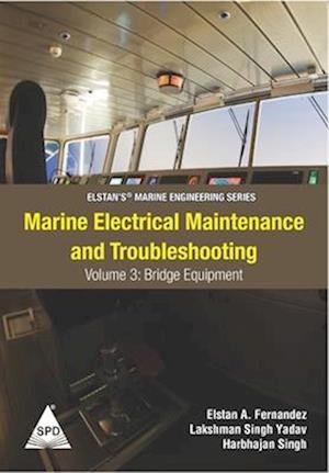 Marine Electrical Maintenance and Troubleshooting Series - Volume 3