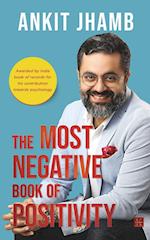 The Most Negative Book of Positivity 