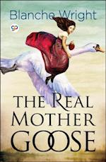 The Real Mother Goose (Illustrated Edition)