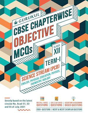 Chapterwise Objective MCQs Science (PCB) Book for CBSE Class 12 Term I Exam