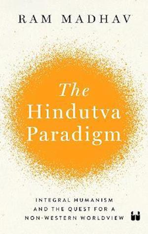 The Hindutva Paradigm