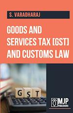 Goods and service tax and customs law 