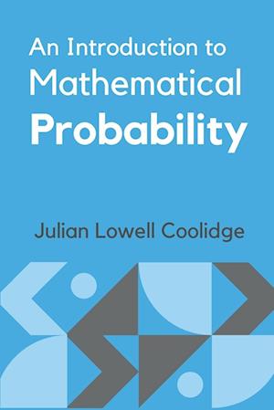 An Introduction to Mathematical Probability