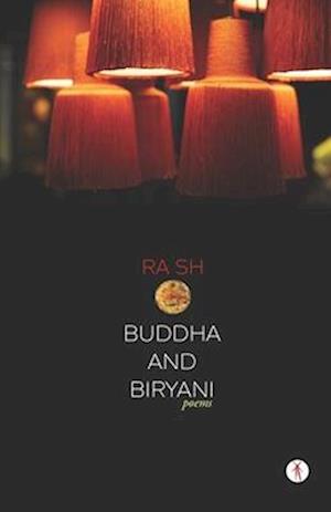 Buddha and Biryani : poems