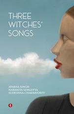 Three Witches' Songs 