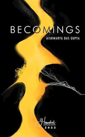 Becomings: poems