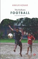 The Kolkata Football: history and representation 