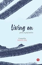 Living On : poems on grief and loss 