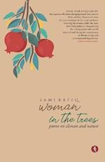 Woman in the Trees: Poems on Climate and Nature 