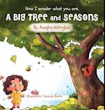 A Big Tree & Seasons 